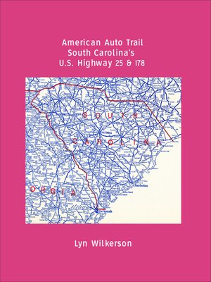 cover image of American Auto Trails-South Carolina's U.S. Highways 25 and 178